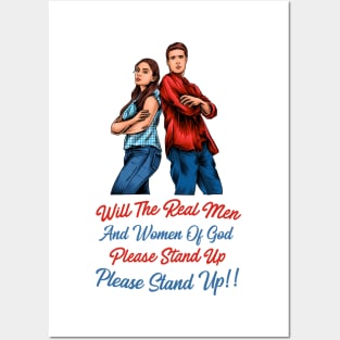 Real Men and Women of God Please Stand Up! Posters and Art